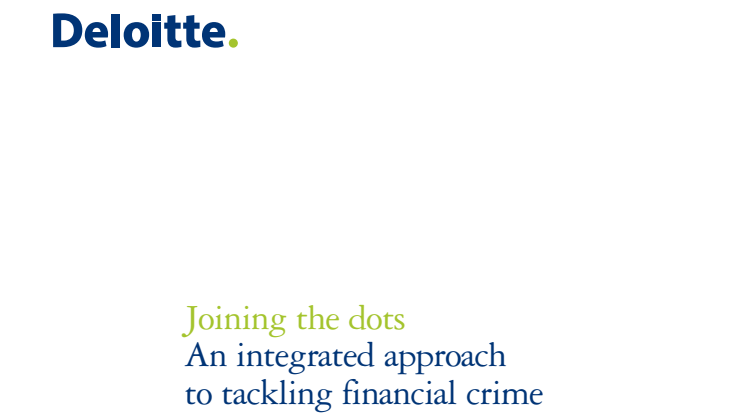 Joining the dots - An integrated approach to tackling financial crime