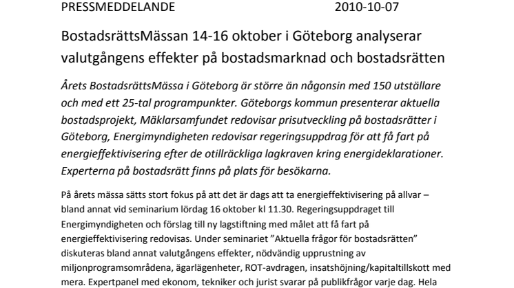 BostadsrättsMässan 14-16 oktober i Göteborg analyserar valutgångens effekter på bostadsmarknad och bostadsrätten