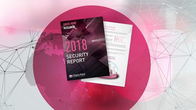 Check Point 2018 Security Report: 97 % av organisationerna oförberedda på femte generationens cyberattacker 