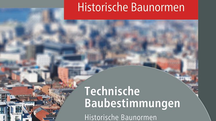 Technische Baubestimmungen – Historische Baunormen, Version 2018 (2D/tif)