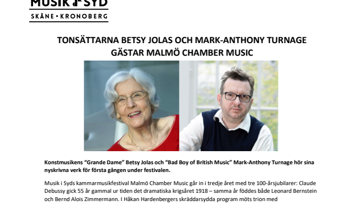 Tonsättarna Betsy Jolas och Mark-Anthony Turnage gästar Malmö Chamber Music