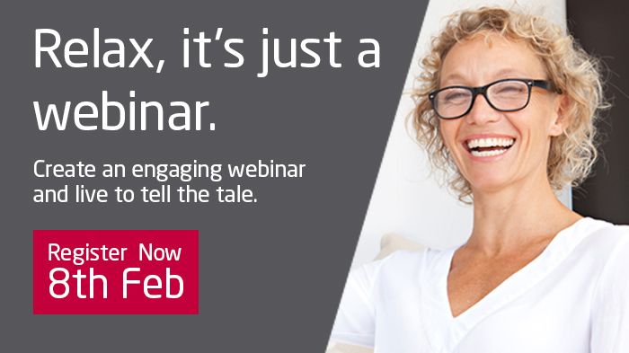 "Relax, it's just a webinar" - Overcoming stage fright ahead of webinars