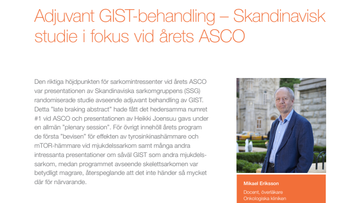 Överläkare Mikael Eriksson –  magtarmtumören GIST, skandinavisk studie i fokus under ASCO