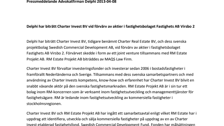 Delphi har biträtt Charter Invest BV vid förvärv av aktier i fastighetsbolaget Fastighets AB Virsbo 2