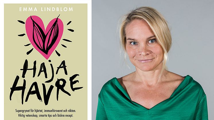 Den folkkära dietisten Emma Lindblom har skrivit boken "Haja havre". 