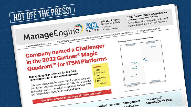 ManageEngine ServiceDesk Plus har utsetts till Challenger i 2022 Gartner Magic Quadrant for IT Service Management Platforms.