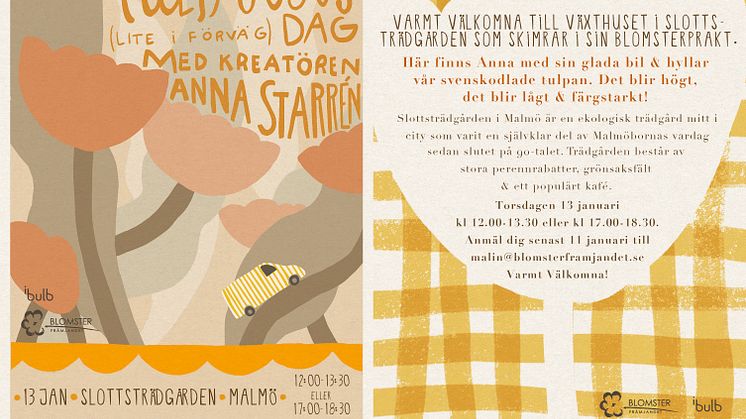 Varmt välkomna till tulpanpressvisning med Anna Starrén