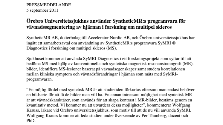 Örebro Universitetssjukhus använder SyntheticMR:s programvara för vävnadssegmentering av hjärnan i forskning om multipel skleros