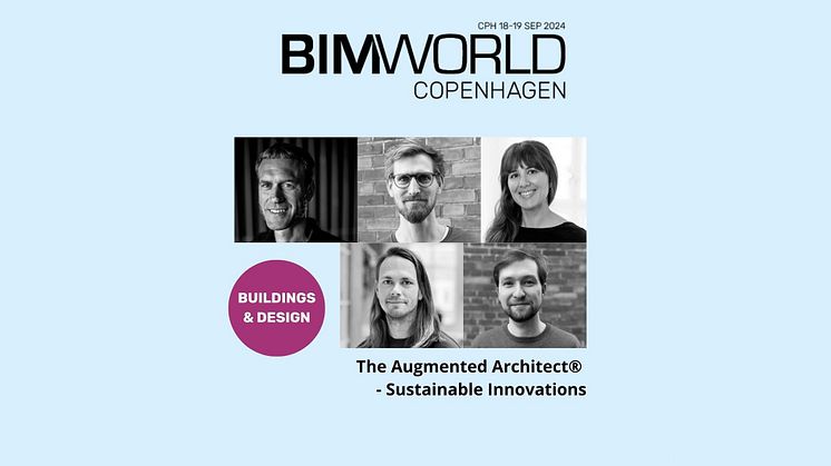 LINK Arkitektur præsenterer arbejdsmetoden The Augmented Architect®, en digital metode til at understøtte arbejdet med bæredygtighed, på BIM World Copenhagen.