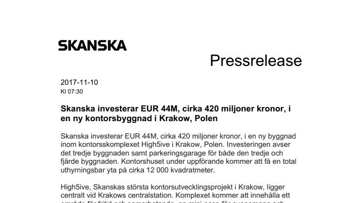 Skanska investerar EUR 44M, cirka 420 miljoner kronor, i en ny kontorsbyggnad i Krakow, Polen