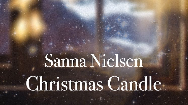 Sanna Nielsen släpper jullåten "Christmas Candle"