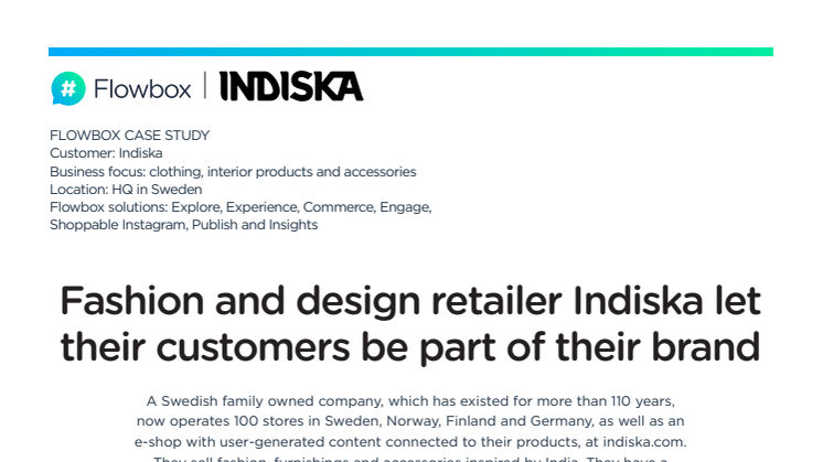 Fashion and design retailer Indiska let their customers be part of their brand