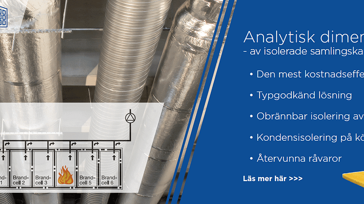 ISOVER lanserar nytt system - Analytisk dimensionering av isolerade samlingskanaler vid fläktar i drift