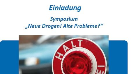  "Neue Drogen! Alte Probleme?"