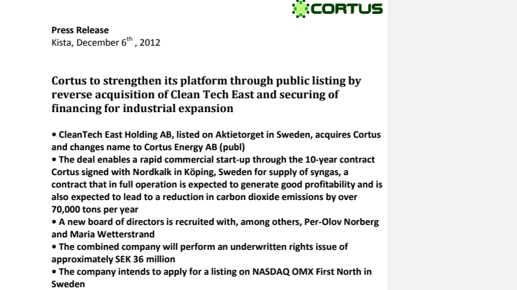 Cortus to strengthen its platform through public listing by reverse acquisition of Clean Tech East and securing of financing for industrial expansion