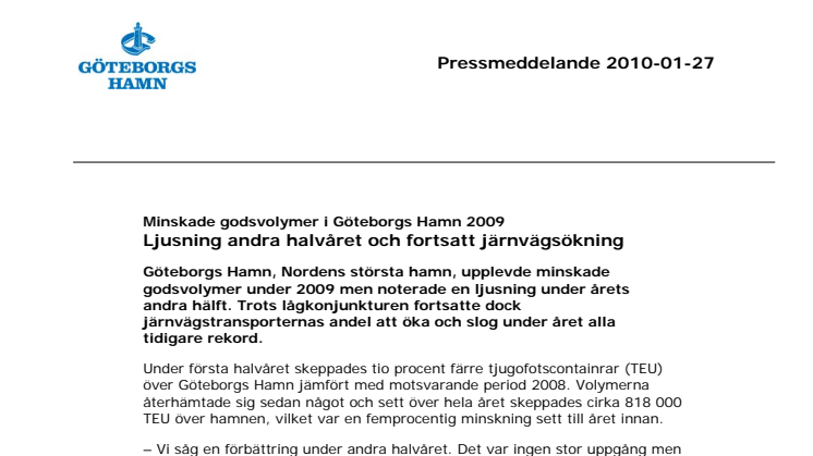 Minskade godsvolymer i Göteborgs Hamn 2009 - Ljusning andra halvåret och fortsatt järnvägsökning
