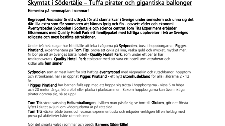 Skymtat i Södertälje - Tuffa pirater och gigantiska ballonger