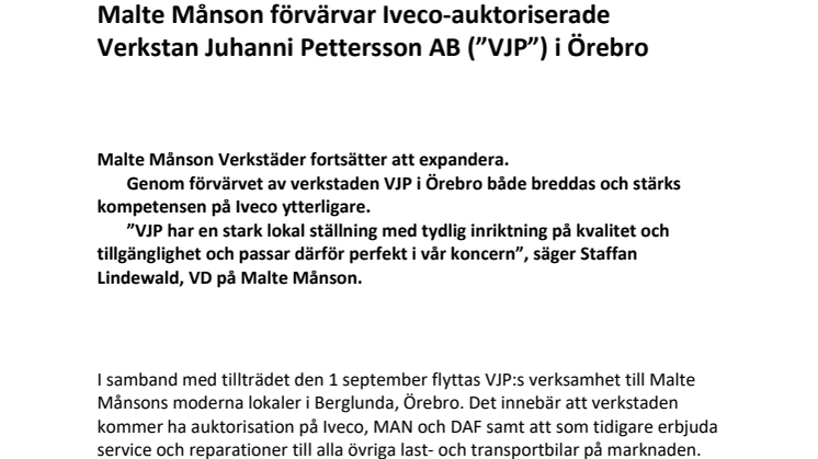 Malte Månson förvärvar Iveco-auktoriserade  Verkstan Juhanni Pettersson AB (”VJP”) i Örebro