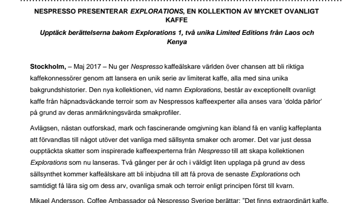  NESPRESSO PRESENTERAR EXPLORATIONS, EN KOLLEKTION AV MYCKET OVANLIGT KAFFE