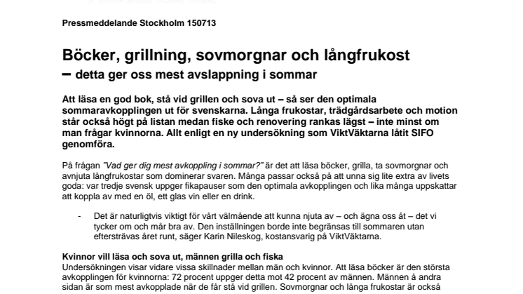 Böcker, grillning, sovmorgnar och långfrukost – detta ger oss mest avslappning i sommar