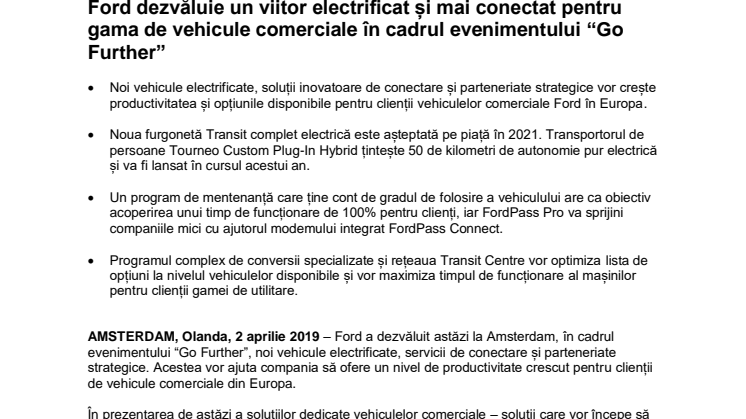 Ford dezvăluie un viitor electrificat și mai conectat pentru gama de vehicule comerciale în cadrul evenimentului “Go Further”