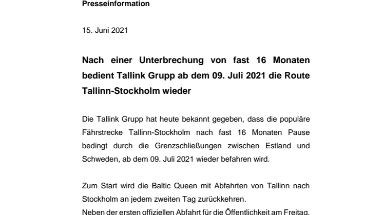 Nach einer Unterbrechung von fast 16 Monaten bedient Tallink Grupp ab dem 09. Juli 2021 die Route Tallinn-Stockholm wieder