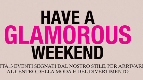 ARRIVA PER LA PRIMA VOLTA A PALERMO HAVE A GLAMOROUS WEEKEND: LA GRANDE FESTA DELLO SHOPPING SABATO 7 NOVEMBRE DALLE 10 ALLE 22