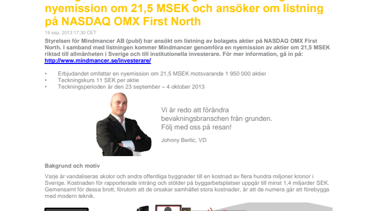 Intelligent kamerabevakning - Mindmancer genomför nyemission om 21,5 MSEK och ansöker om listning på NASDAQ OMX First North