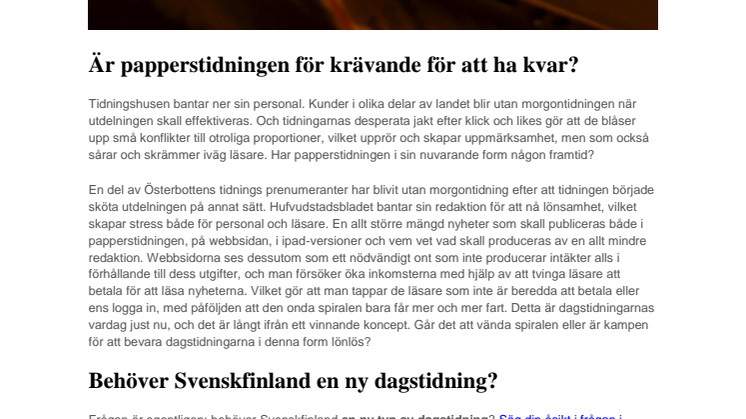 Behöver Svenskfinland en ny typ av dagstidning?
