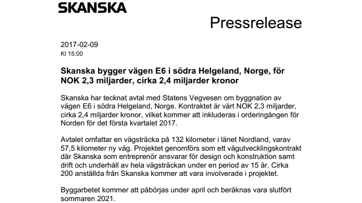 Skanska bygger vägen E6 i södra Helgeland, Norge, för NOK 2,3 miljarder, cirka 2,4 miljarder kronor