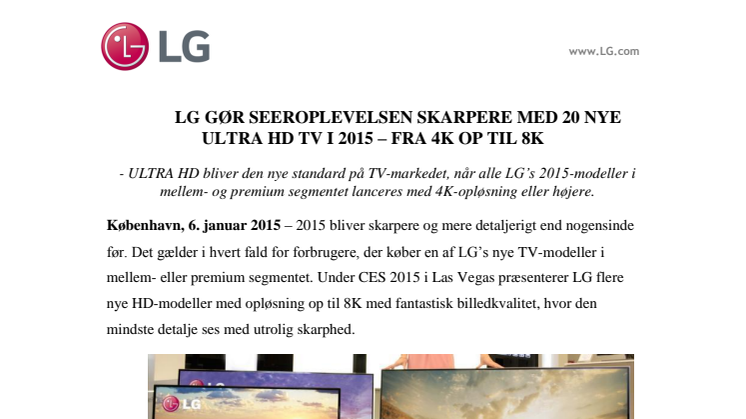 LG GØR SEEROPLEVELSEN SKARPERE MED 20 NYE ULTRA HD TV I 2015 – FRA 4K OP TIL 8K