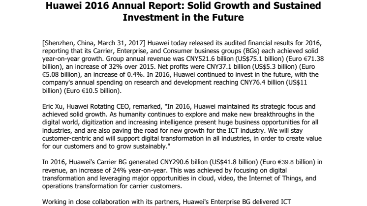 Huawei 2016 Annual Report: Solid Growth and Sustained Investment in the Future