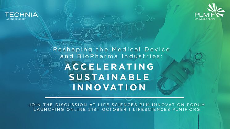 Life Sciences PLM Innovation Forum | 21st October 2021: Reshaping the Medical Device and BioPharma Industries