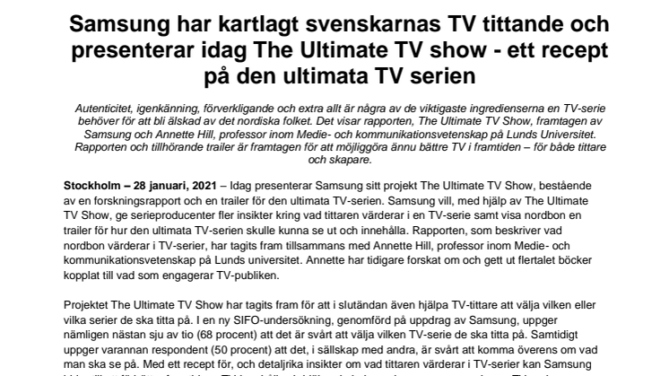 Samsung har kartlagt svenskarnas TV tittande och presenterar idag The Ultimate TV show - ett recept på den ultimata TV serien