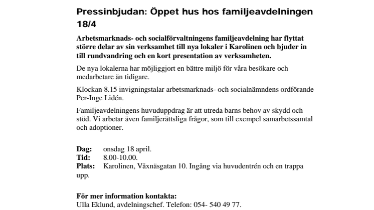 Pressinbjudan: Öppet hus hos familjeavdelningen 18/4