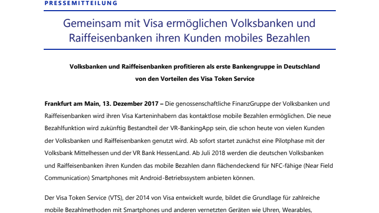 Gemeinsam mit Visa ermöglichen Volksbanken und Raiffeisenbanken ihren Kunden mobiles Bezahlen