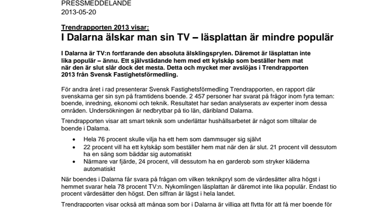 Trendrapporten 2013 visar: I Dalarna älskar man sin TV – läsplattan är mindre populär 