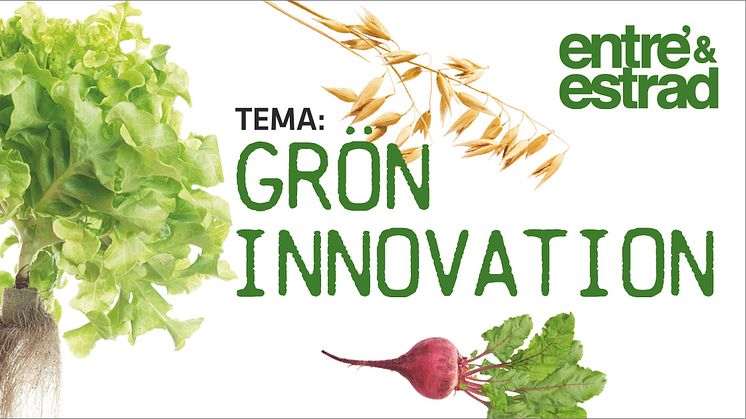 Tema: Grön innovation präglar 24 oktober. ESBRI arrangerar en öppen föreläsning och lanserar nr 3 av tidningen Entré.