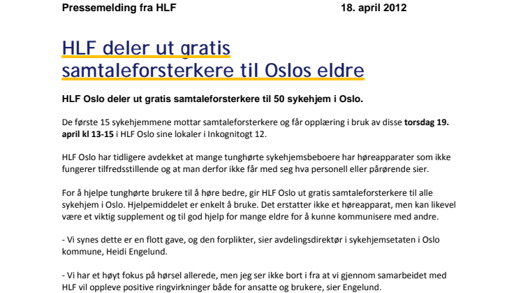 HLF deler ut gratis samtaleforsterkere til Oslos eldre