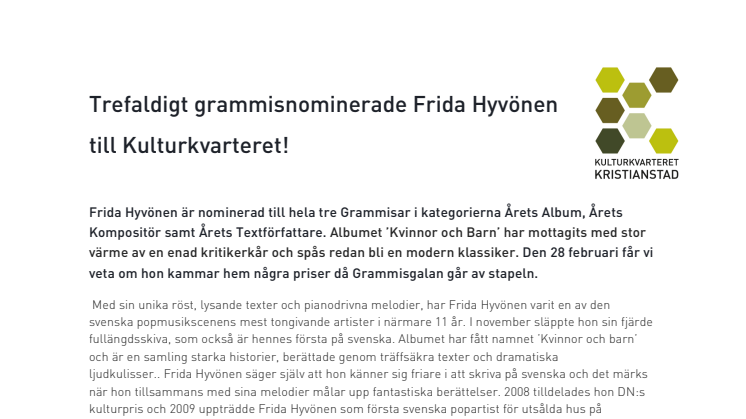   Trefaldigt grammisnominerade Frida Hyvönen till Kulturkvarteret! 