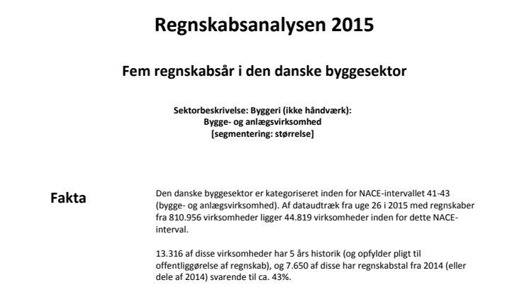 Dansk erhvervsliv - Regnskabsanalysen 2015 - byggesektoren