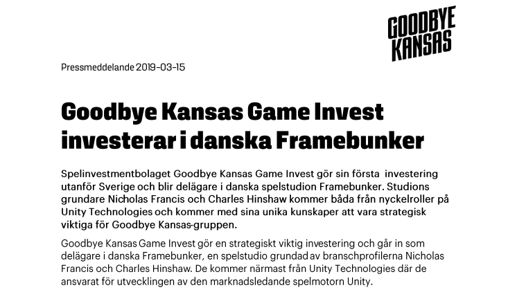 Goodbye Kansas Game Invest investerar i danska Framebunker