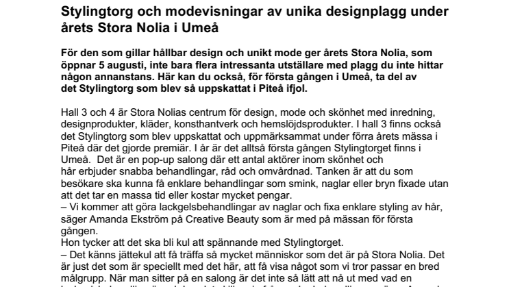 Stylingtorg och modevisningar av unika designplagg under årets Stora Nolia i Umeå