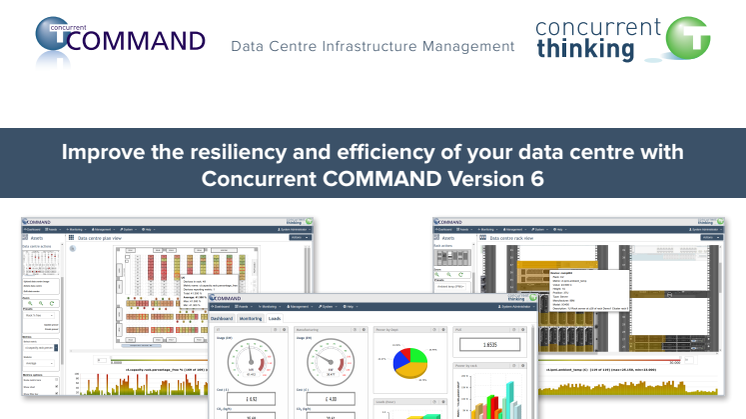 Improve the resiliency and efficiency of your data centre with Concurrent COMMAND Version 6