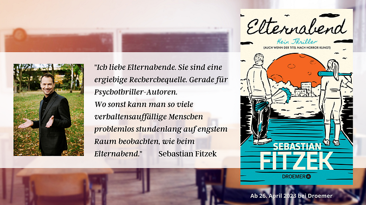 Der neue Roman von SEBASTIAN FITZEK - "Elternabend" (kein Thriller)