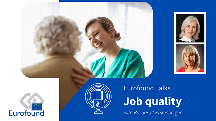 Eurofound Talks Job Quality