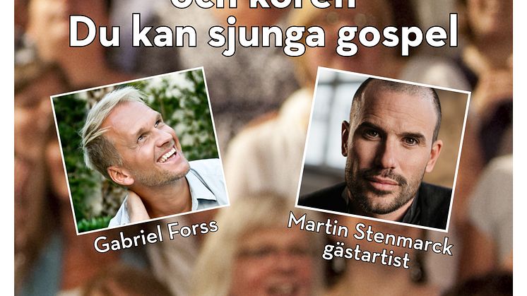 Martin Stenmarck gästar kören Du kan sjunga gospel i Malmö
