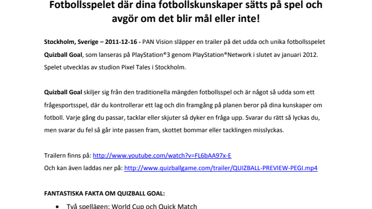 Fotbollsspelet där dina fotbollskunskaper sätts på spel och avgör om det blir mål eller inte!