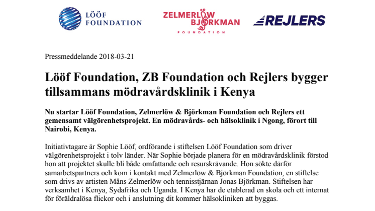 Zelmerlöw & Björkman Foundation, Lööf Foundation och Rejlers bygger tillsammans mödravårdsklinik i Kenya