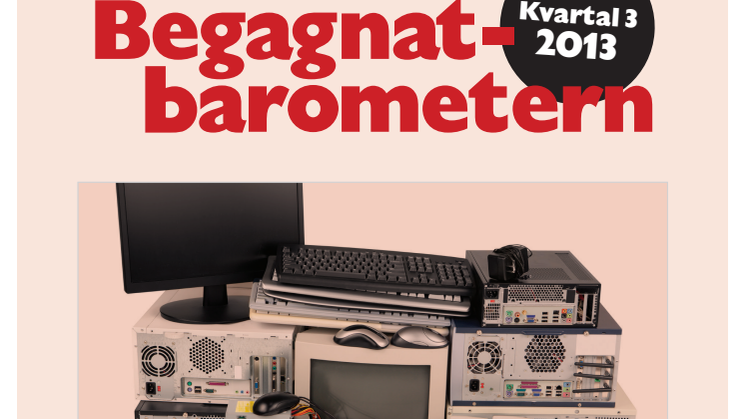 Begagnatbarometern Q3/2013: Svenska folket hamstrar hemelektronik